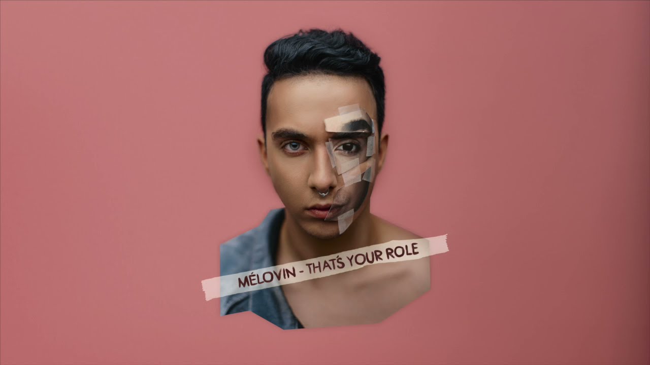 MELOVIN - That’s Your Role (Official Audio)
