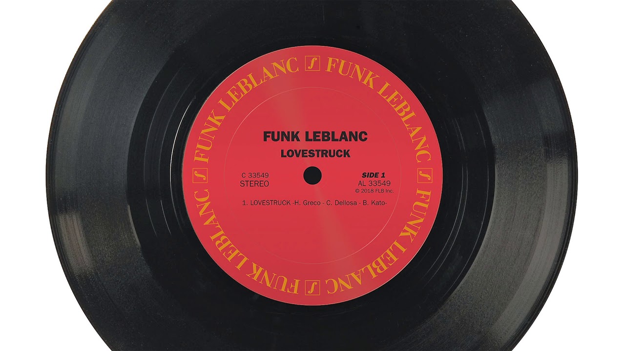 Funk LeBlanc - Lovestruck ft. Holland Greco