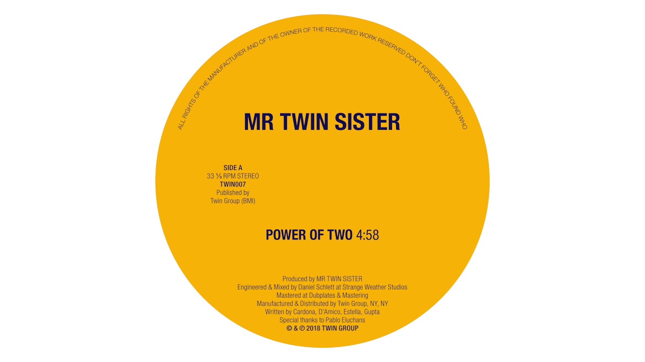 Mr Twin Sister - Power of Two
