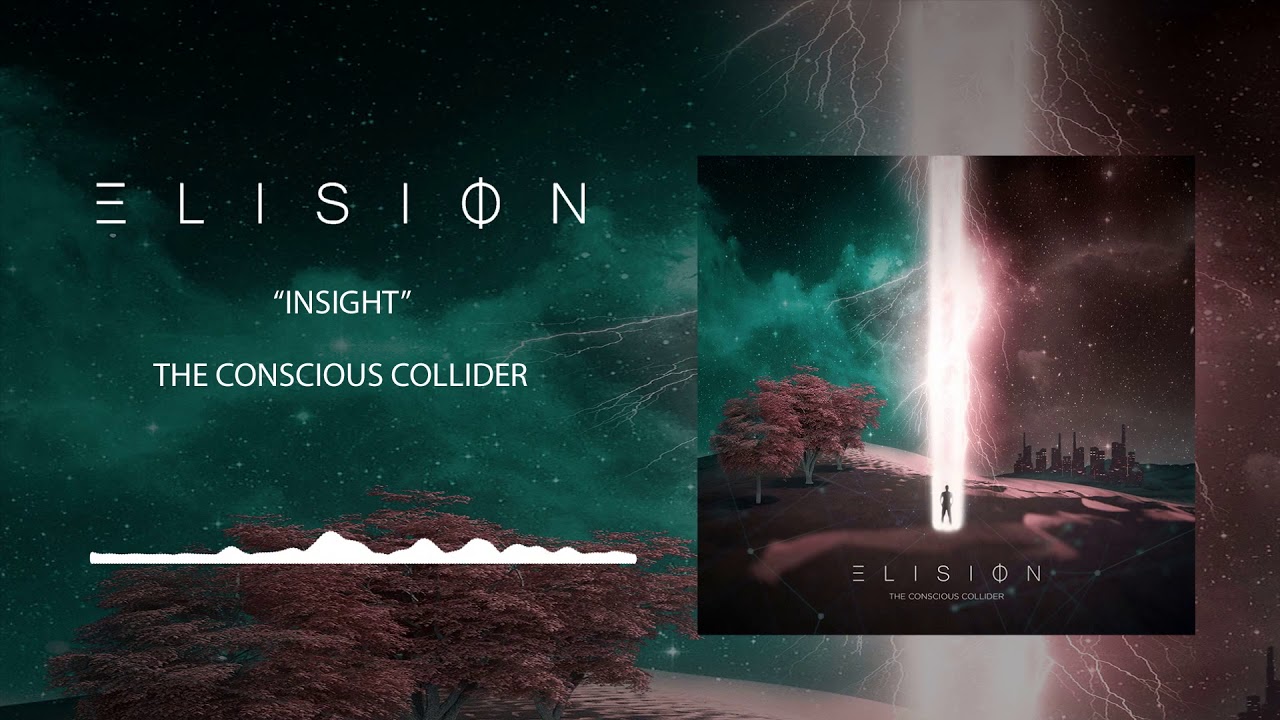 Elision - INSIGHT (Official EP Stream)