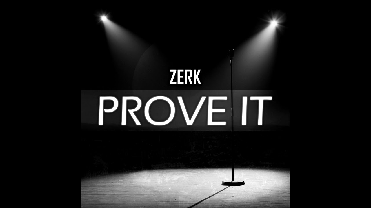 Zerk - Prove It - Best Rapper Alive Contest Winner