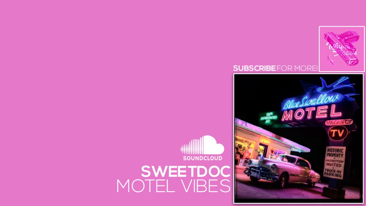 sweetdoc – Motel Vibes