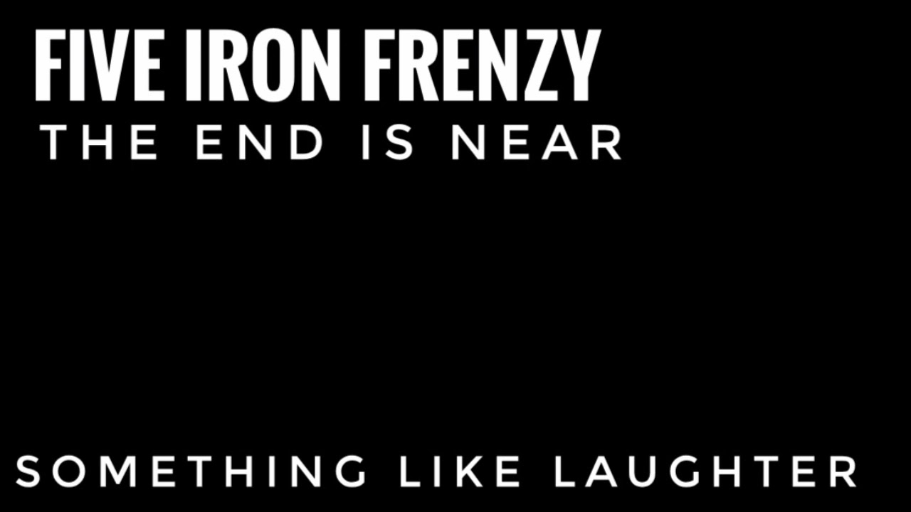 Something Like Laughter by Five Iron Frenzy