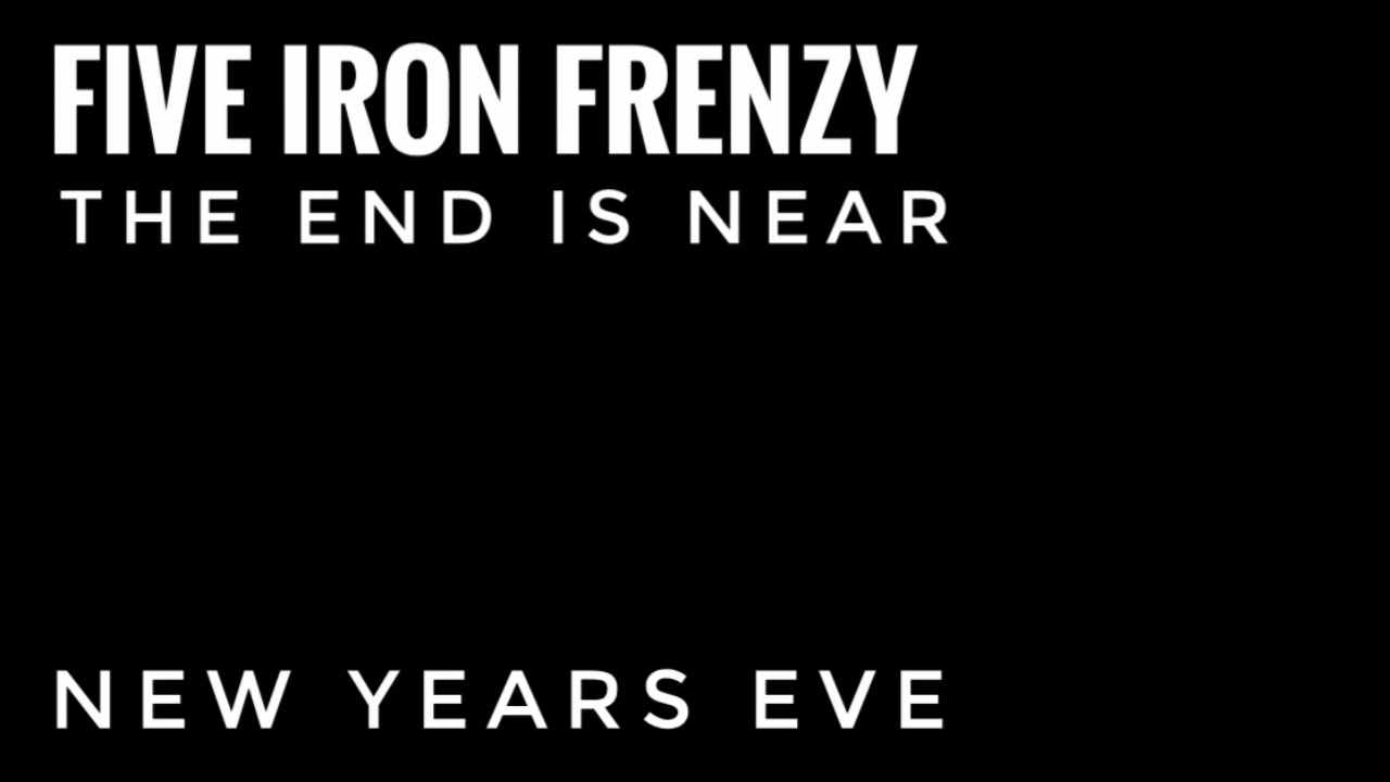 New Years Eve by Five Iron Frenzy