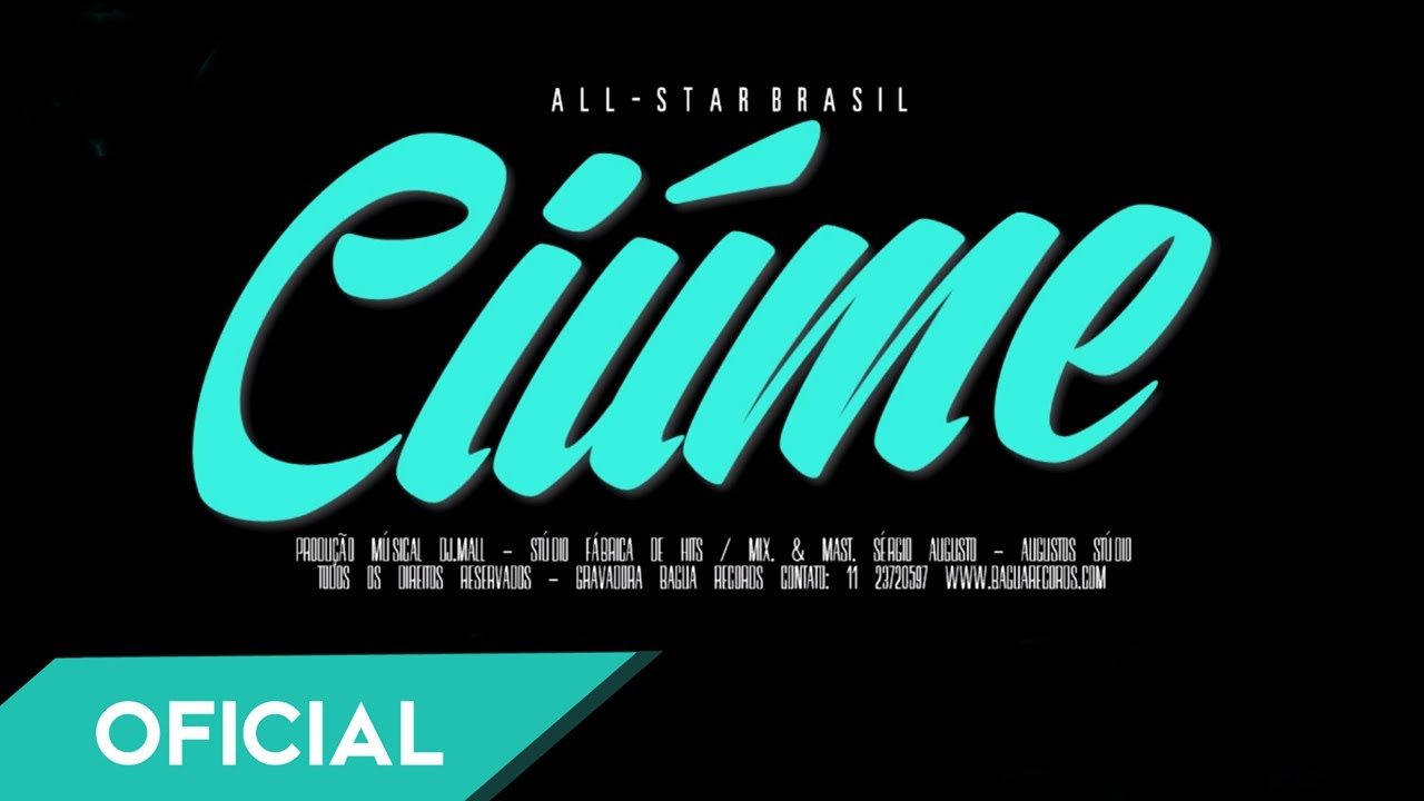 All-Star Brasil - Ciúme
