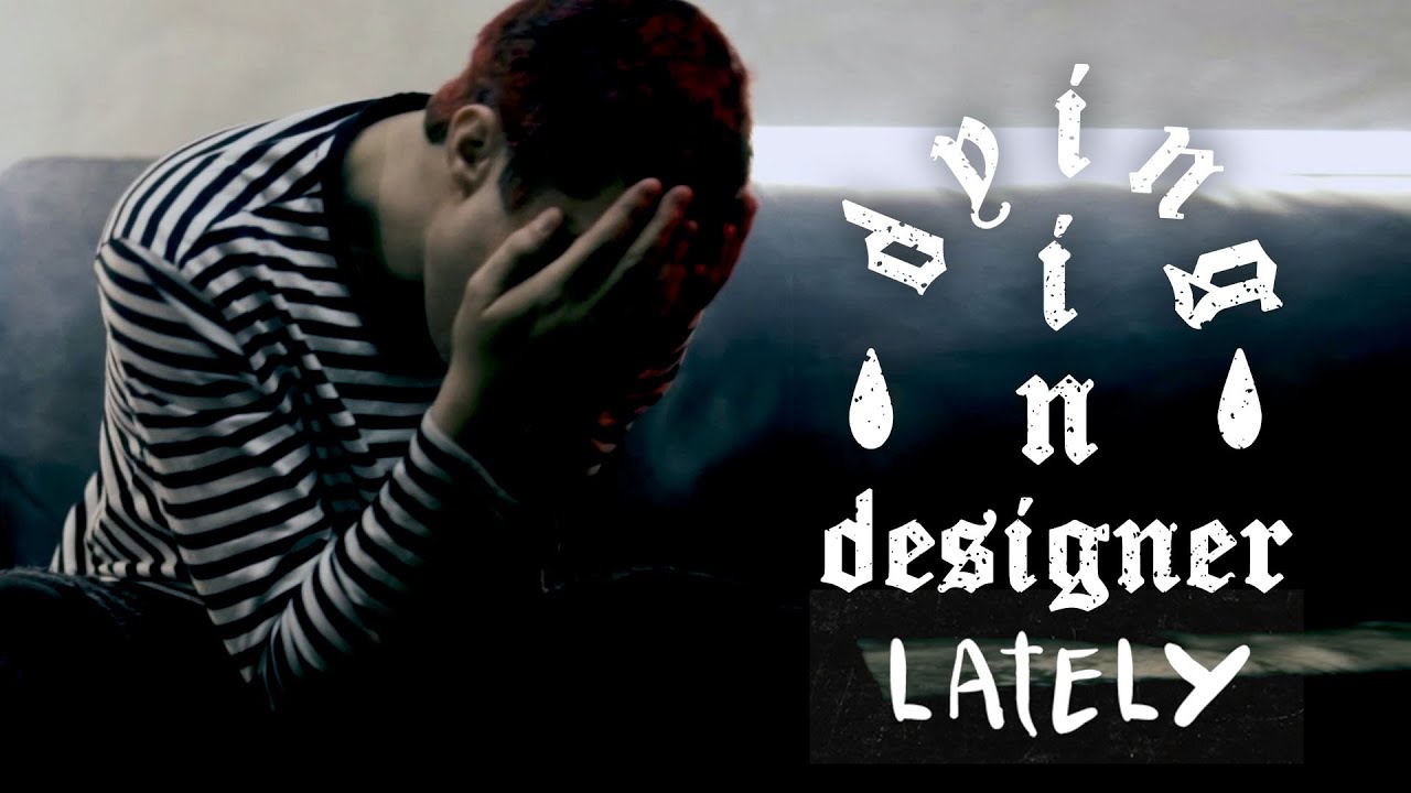 dying in designer - Lately (Official Music Video)