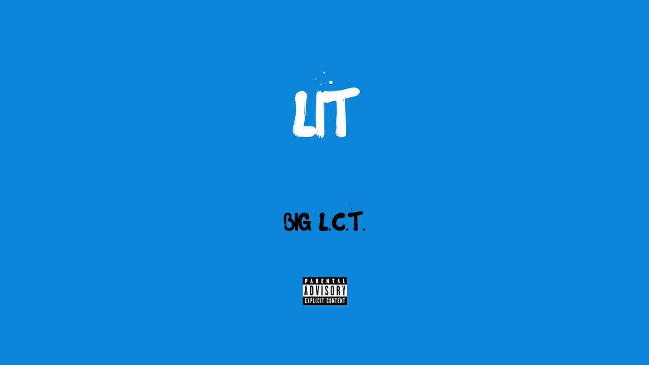 Big L.C.T. - Lit (Prod. Evince Beats)