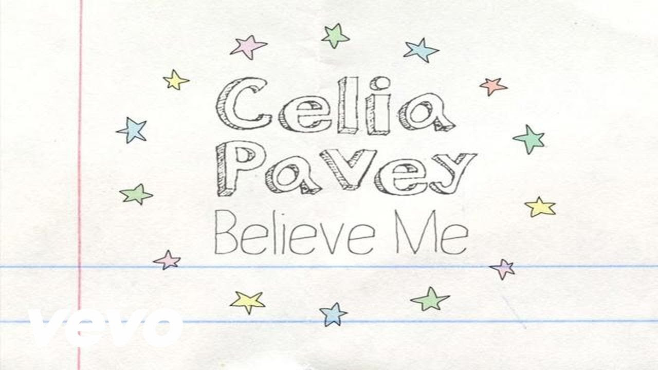 Celia Pavey - Believe Me (Lyric Video)