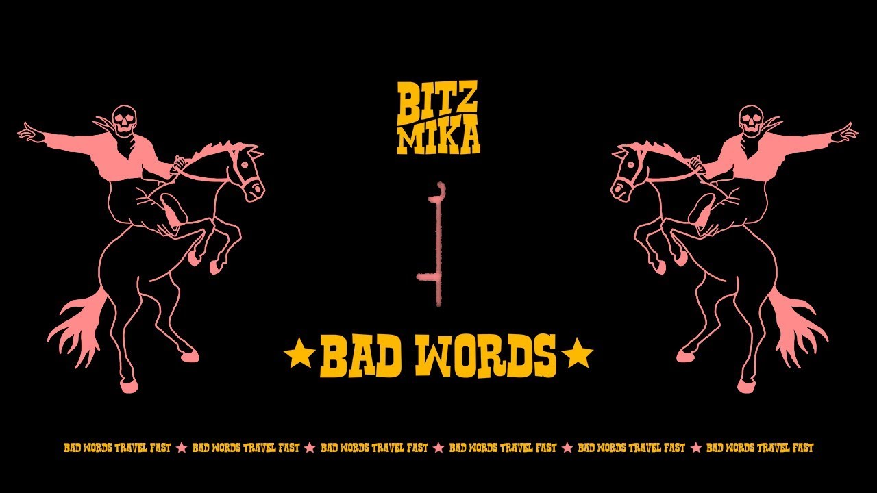 BITZMIKA - Bad Words (Official Video)