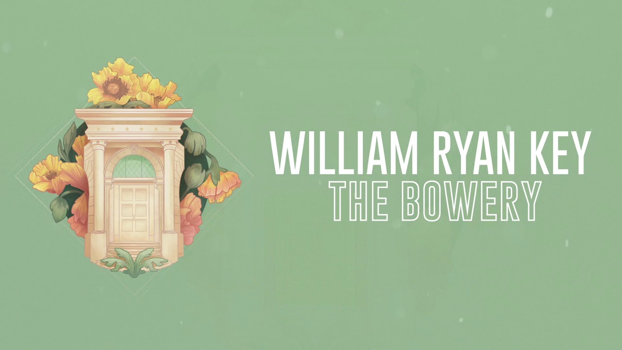 William Ryan Key - The Bowery