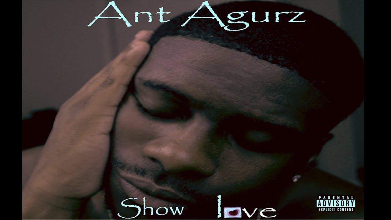 Ant Devon - Show Love (Audio)