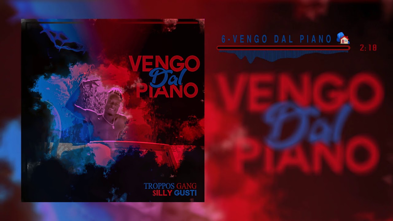 $illy Gusti (TPG) - Vengo Dal Piano [Official Audio] Prod. by Loudestro