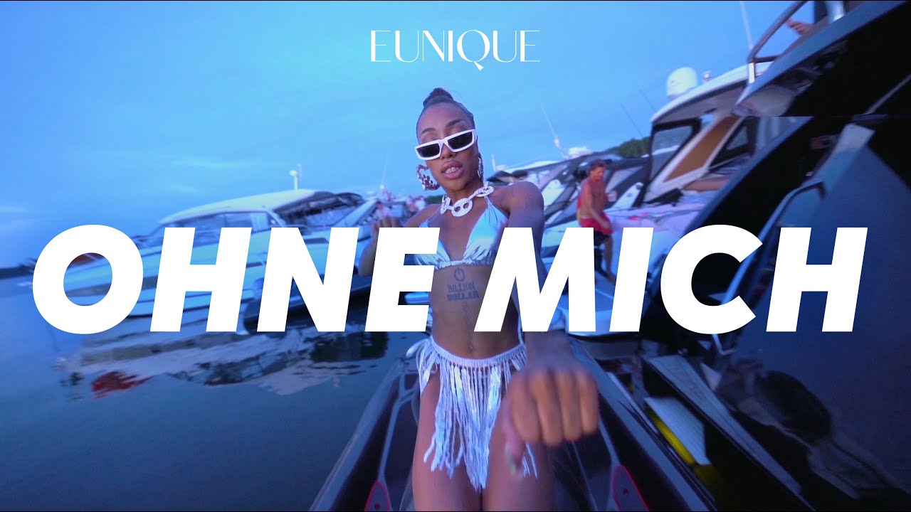 Eunique - Ohne Mich (Official Video)