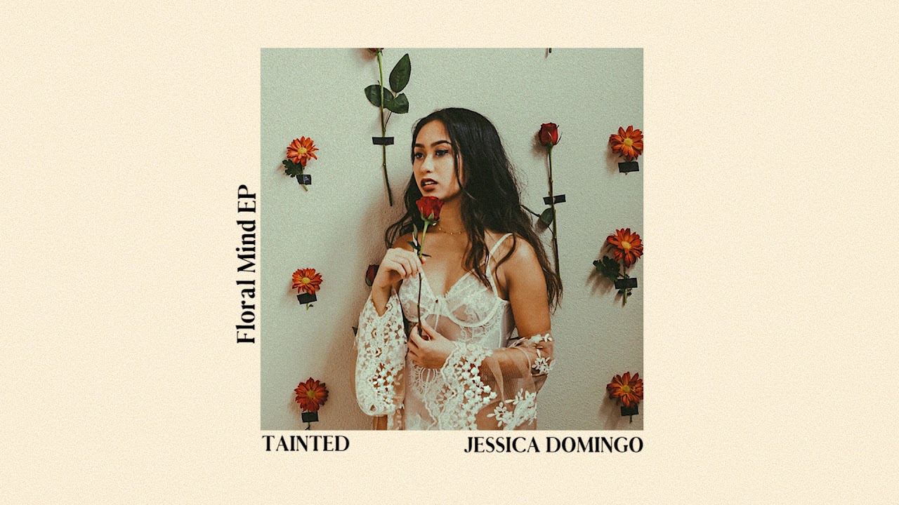 Jessica Domingo - Tainted (Official Audio)