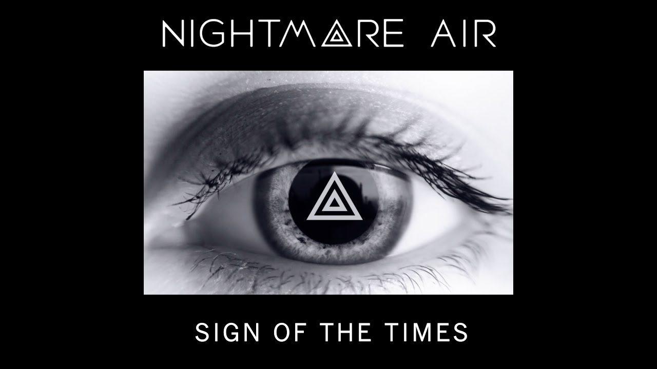 Nightmare Air :: Sign of the Times (official video)
