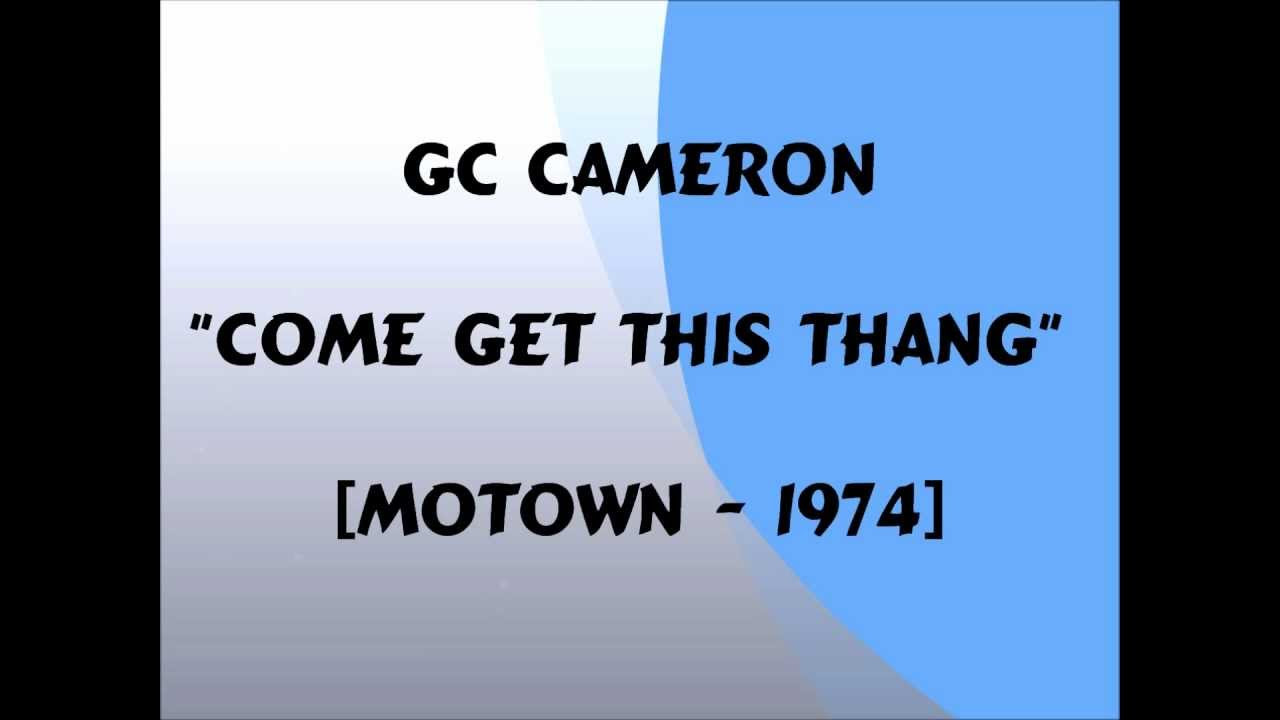 GC Cameron - Come Get This Thang - 1974