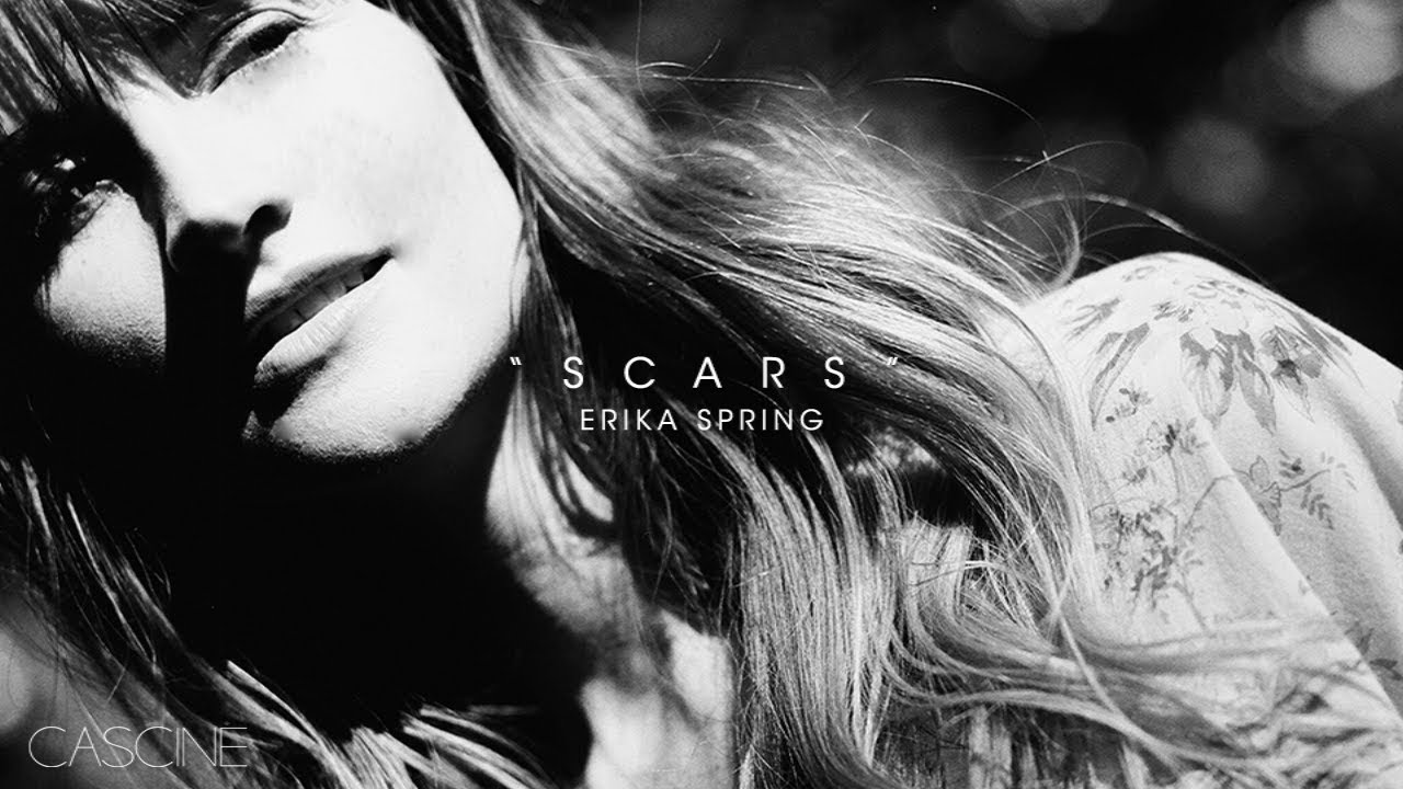 Erika Spring - Scars