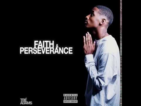 Tré Adams- Another Day (Faith and Perseverance E.P.)