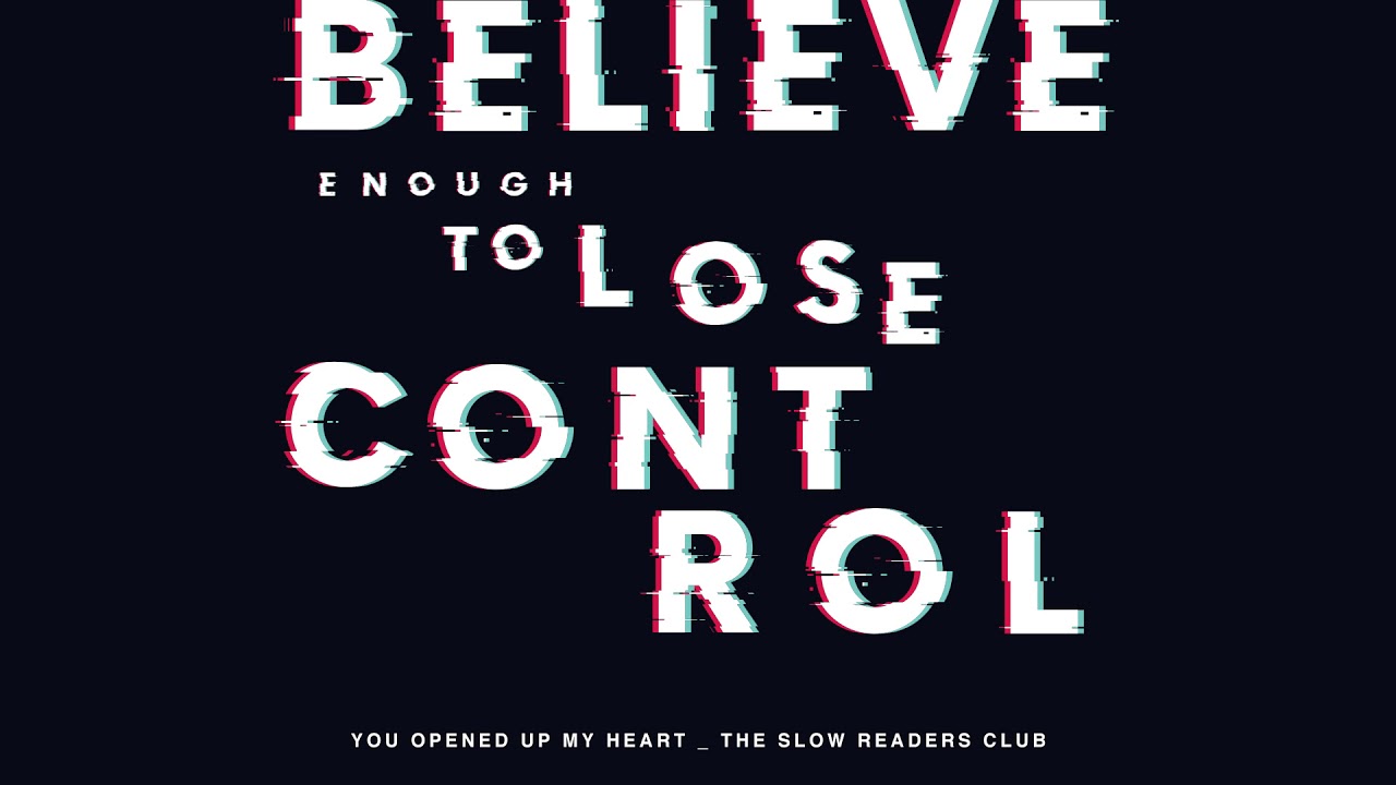 The Slow Readers Club - You Opened Up My Heart (Official Audio)