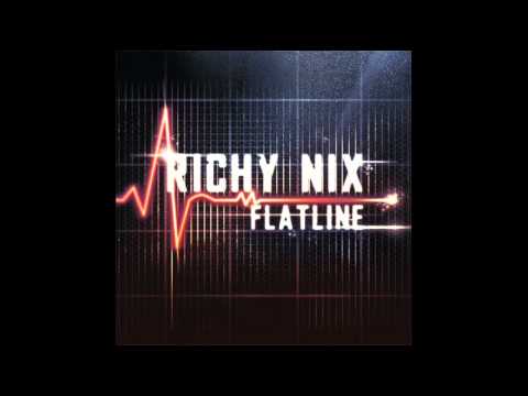 RICHY NIX - FLATLINE