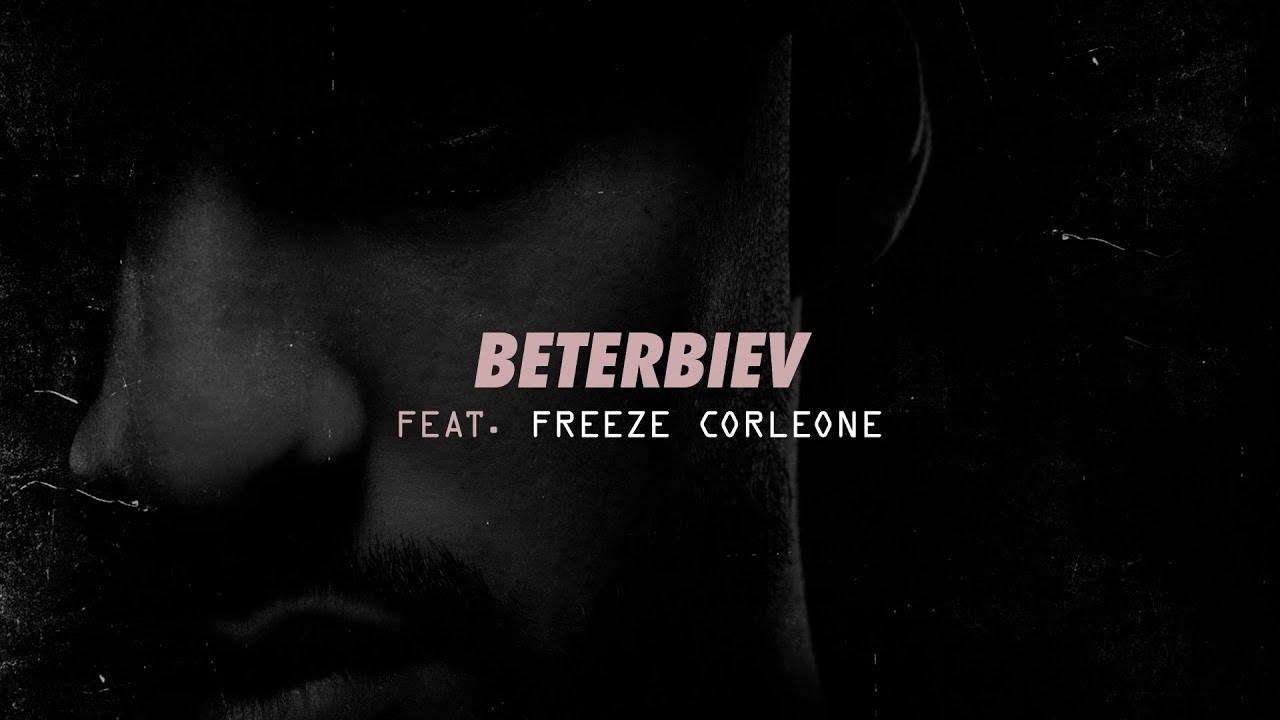 Zkr (ft. Freeze Corleone) - Beterbiev (Audio officiel)
