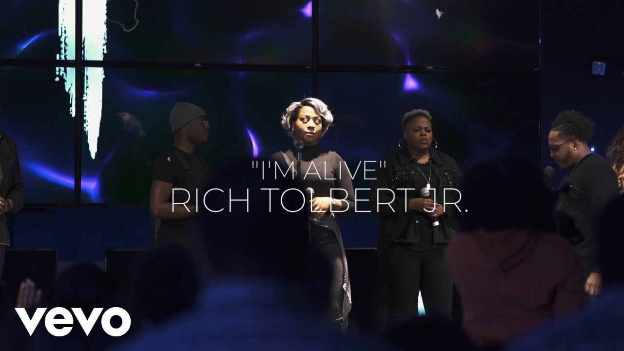 Rich Tolbert Jr. - I'm Alive (Official Video)