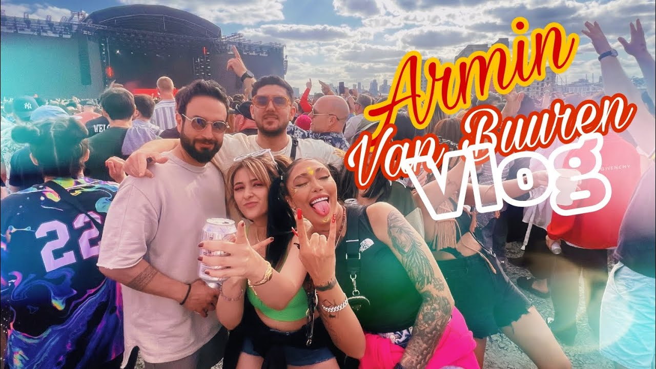 Armin Van Burren | Vlog