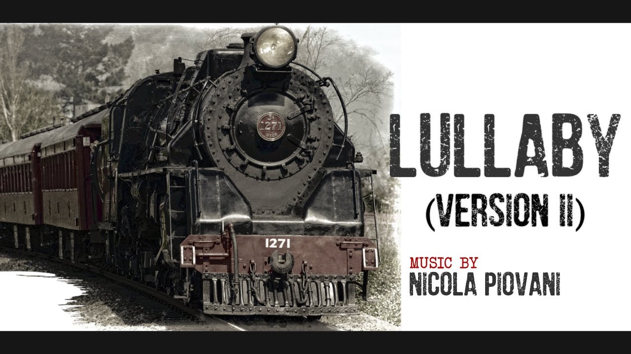 Nicola Piovani - Lullaby (Version 2) - HQ