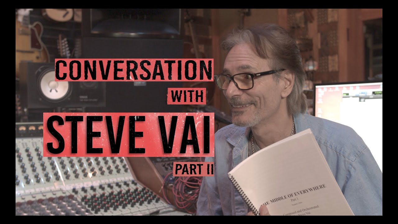 Conversation with Steve Vai - part 2
