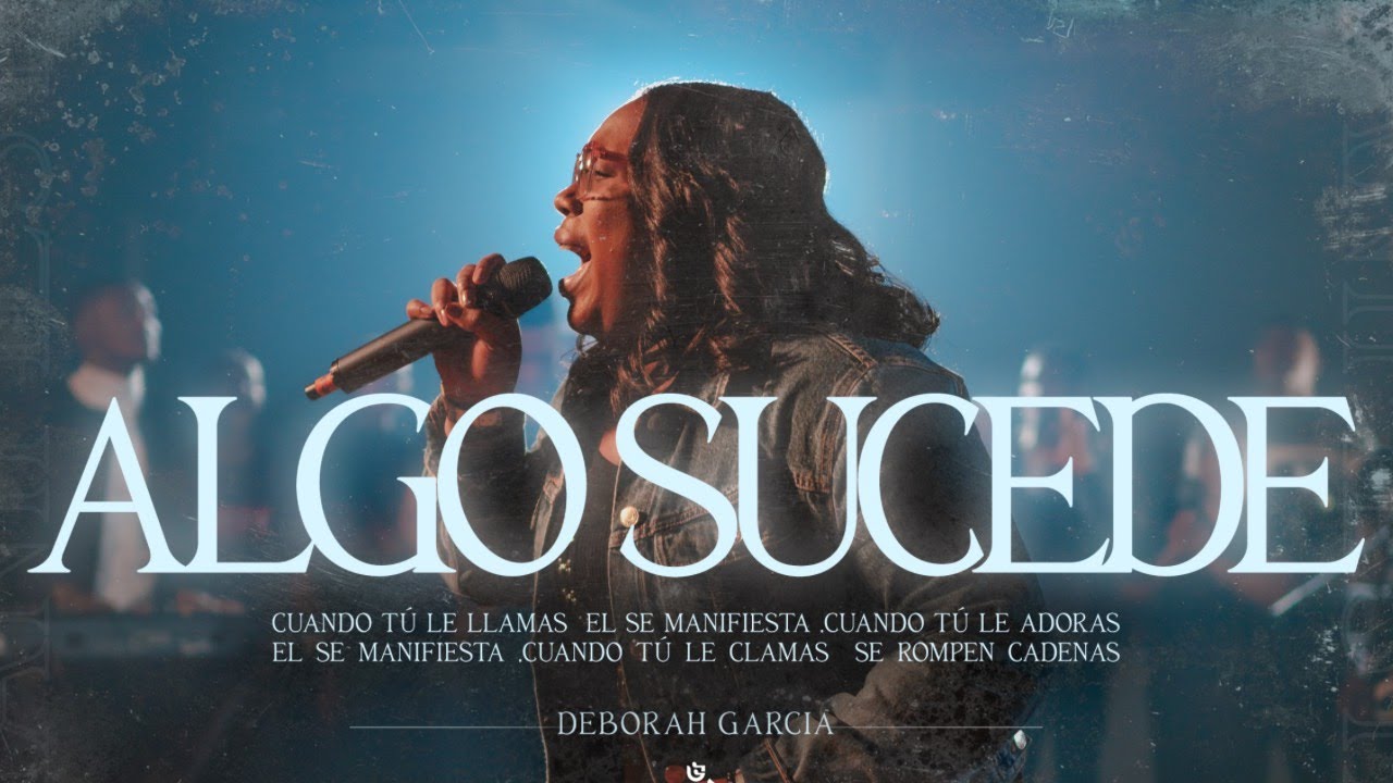 Algo Sucede -Deborah Garcia (Video Oficial)