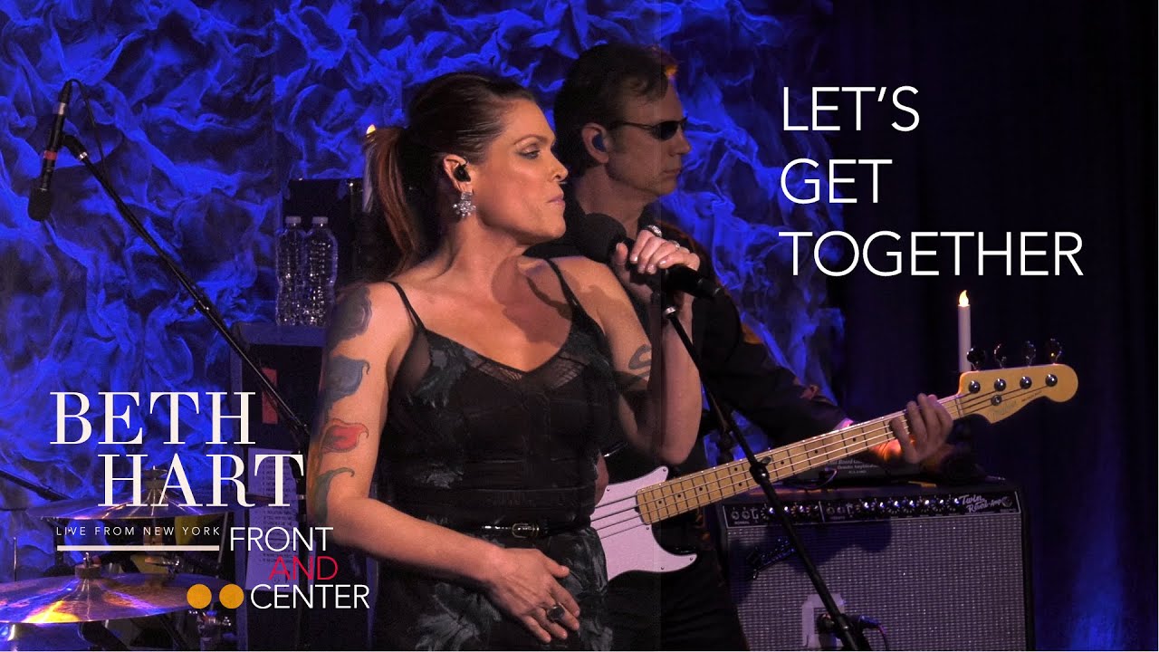 Beth Hart - Let's Get Together (Front And Center, Live From New York)