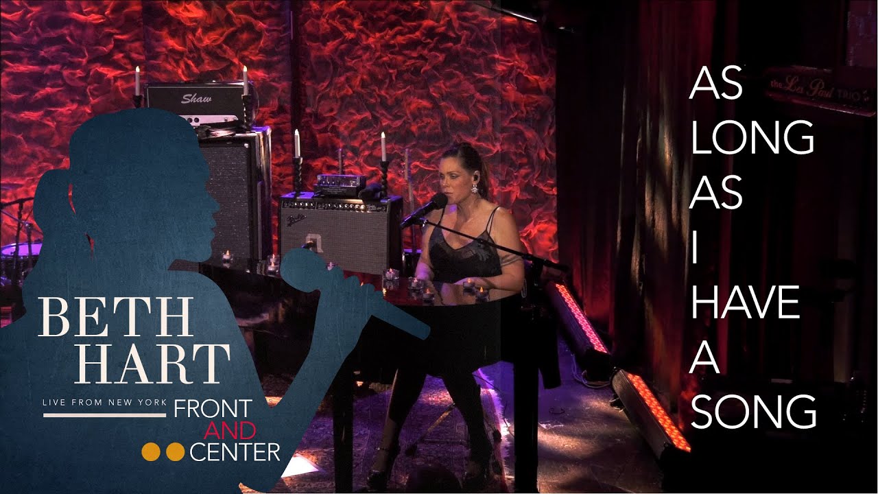 Beth Hart - As Long As I Have A Song (Front and Center, Live From New York)