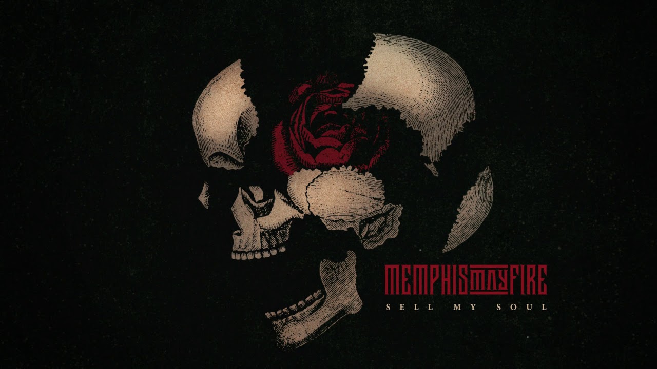 Memphis May Fire - Sell My Soul