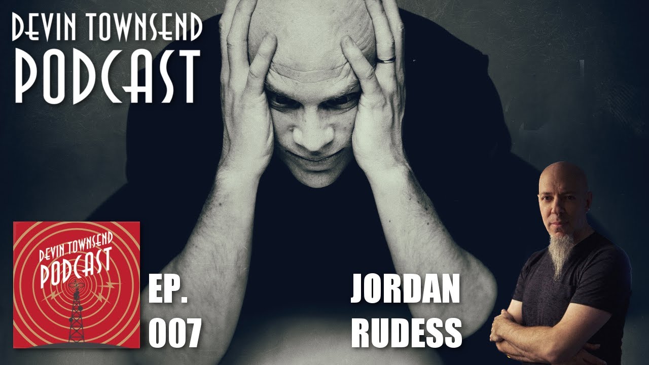 Devin Townsend Podcast #7: Jordan Rudess