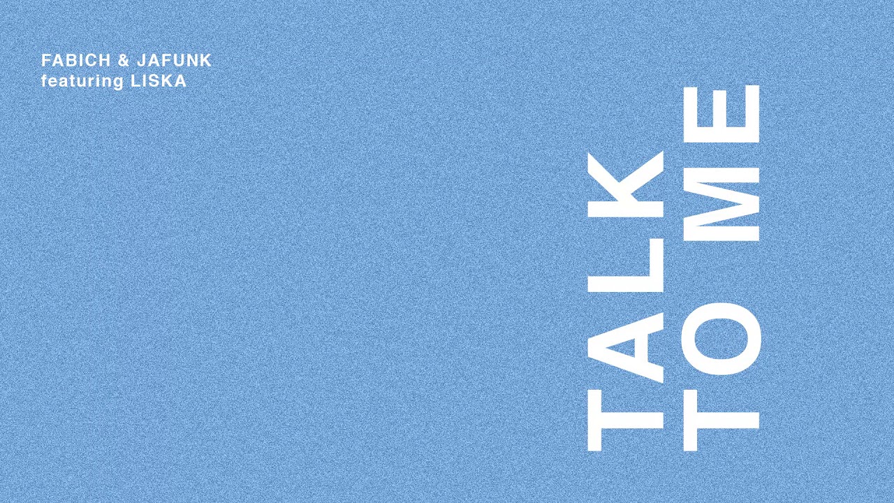 Fabich & Jafunk - Talk To Me (Feat. LISKA) (Official audio)