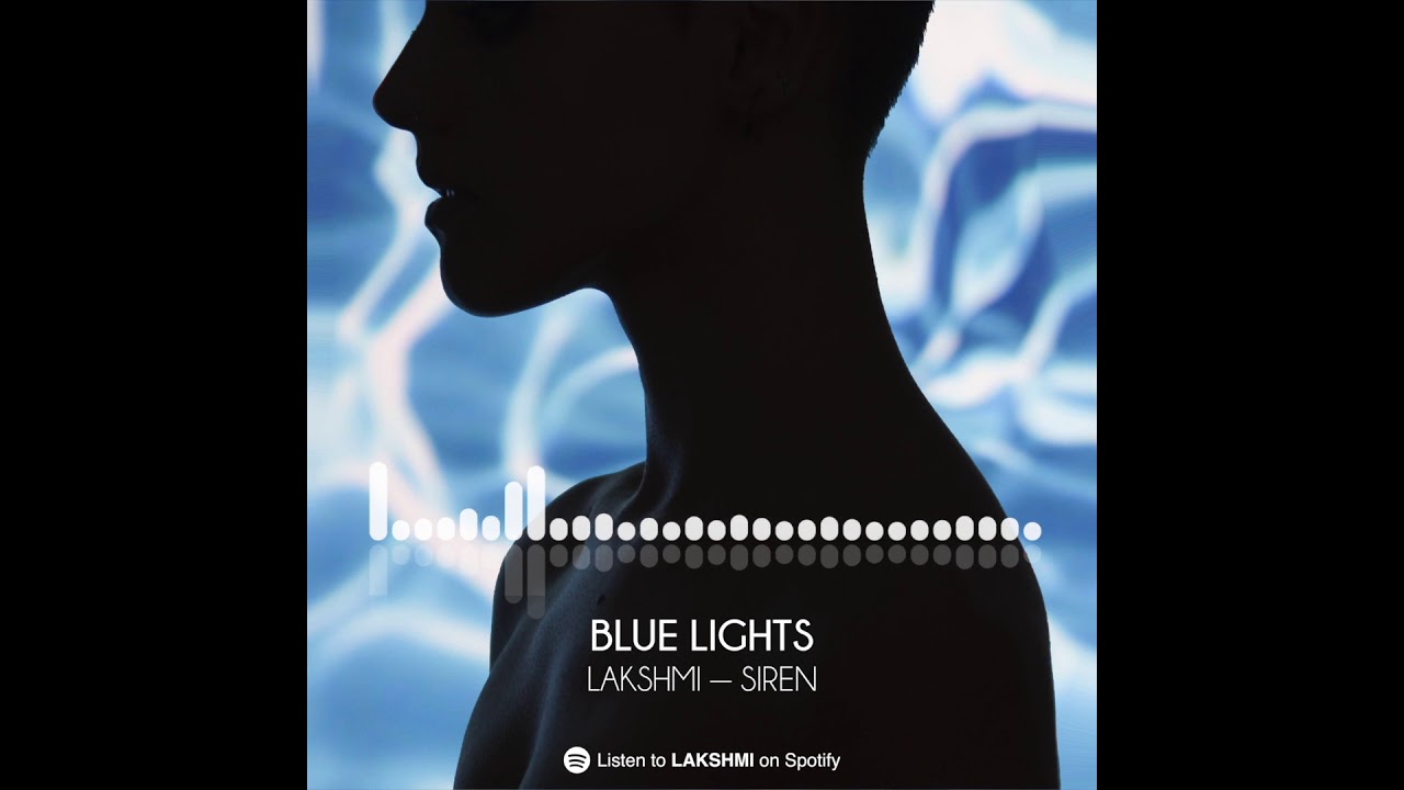 LAKSHMI - Blue Lights