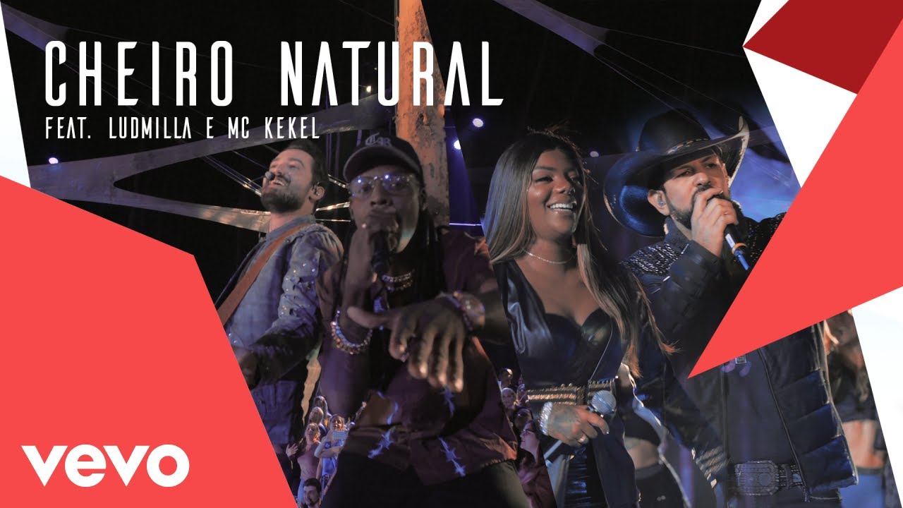 Fernando & Sorocaba, Ludmilla - Cheiro Natural (Ao Vivo) ft. MC Kekel