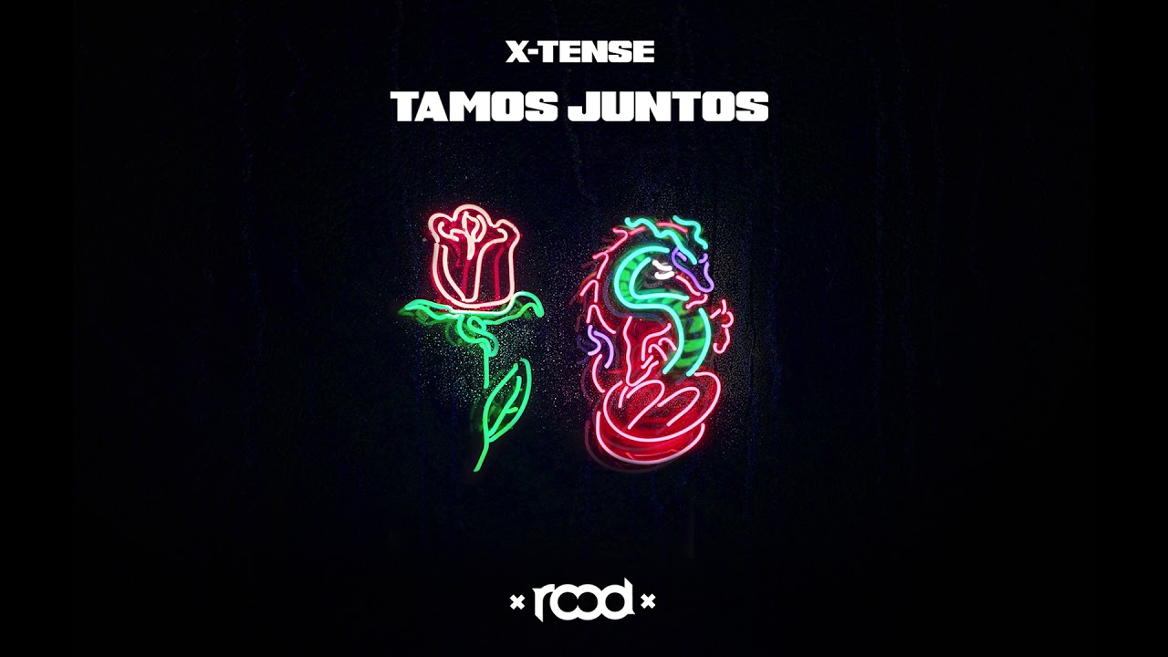 03 - X-TENSE - Tamos Juntos prod by rood