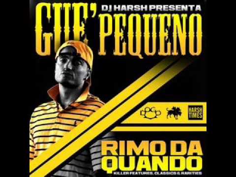 06 Milano Roma - Gué Pequeno & Dj Harsh RIMO DA QUANDO (Harsh Times 2010)