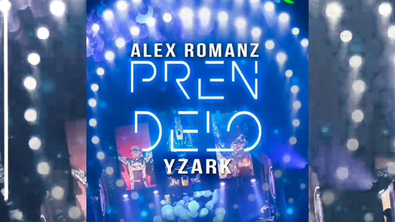 Prendelo - Alex Romanz x Yzark
