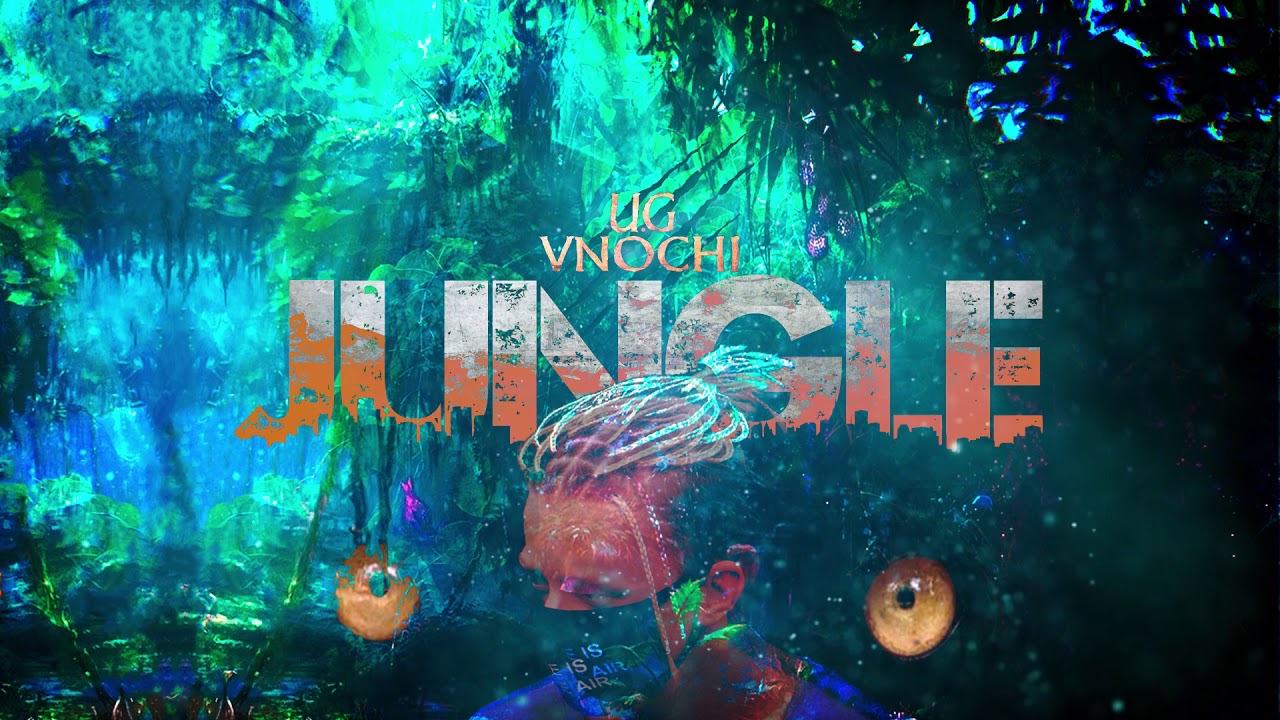 U.G. x VNOCHI - JUNGLE (Official Audio)
