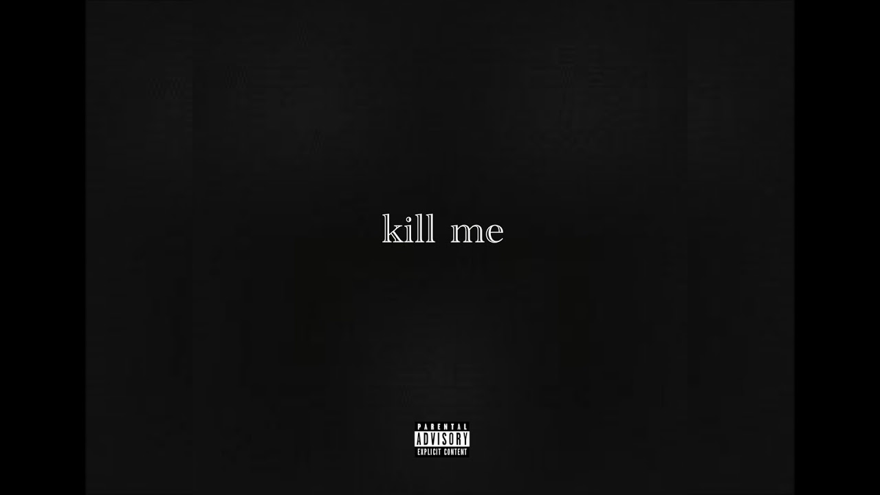 Kill Me ft. Yung Chans (Audio)