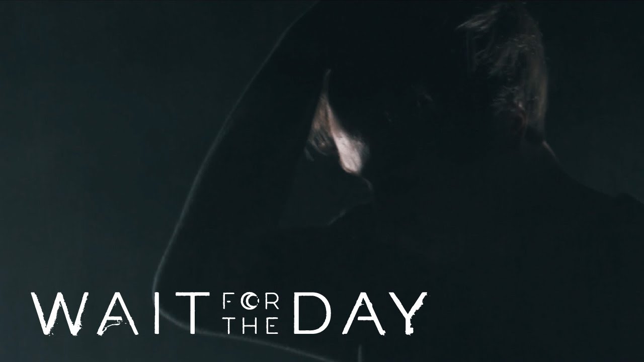 Wait For The Day - Find A Way (Official Music Video)