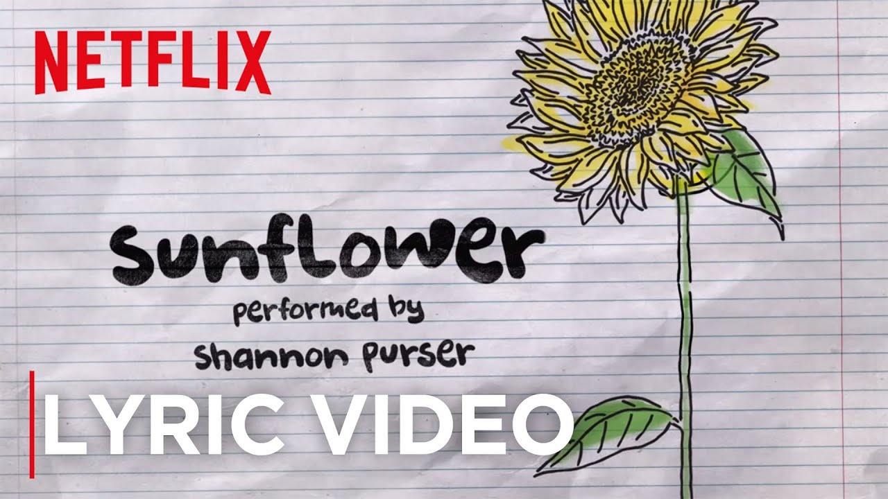 Official Sunflower Lyric Video | Sierra Burgess Is A Loser | Netflix