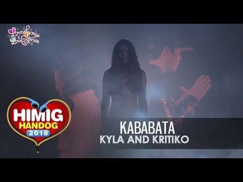 Kababata - Kyla and Kritiko | Himig Handog 2018 (Official Music Video)