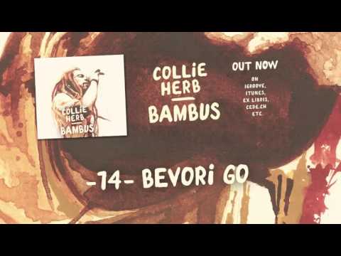 Collie Herb - Bevori Go (Audio)