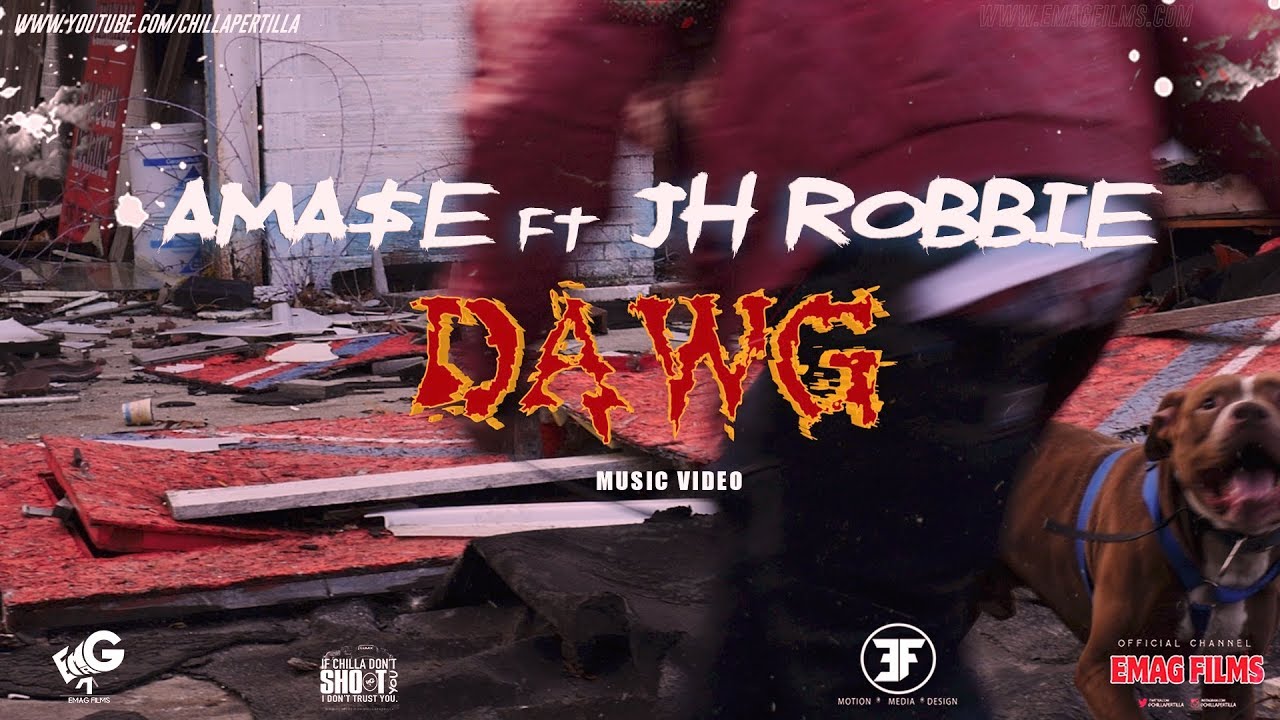 Dawg - Ama$e (ft. JH Robbie) Prod. Deltah Beats | shot by @chillapertilla #emagfilms