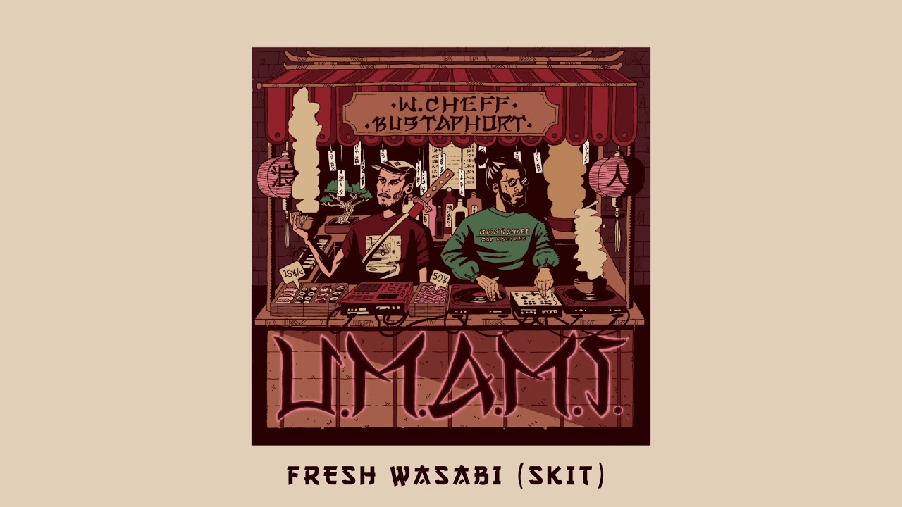 04 - W.Cheff & Bustaphort - Fresh Wasabi (Skit I) U.M.A.M.I.