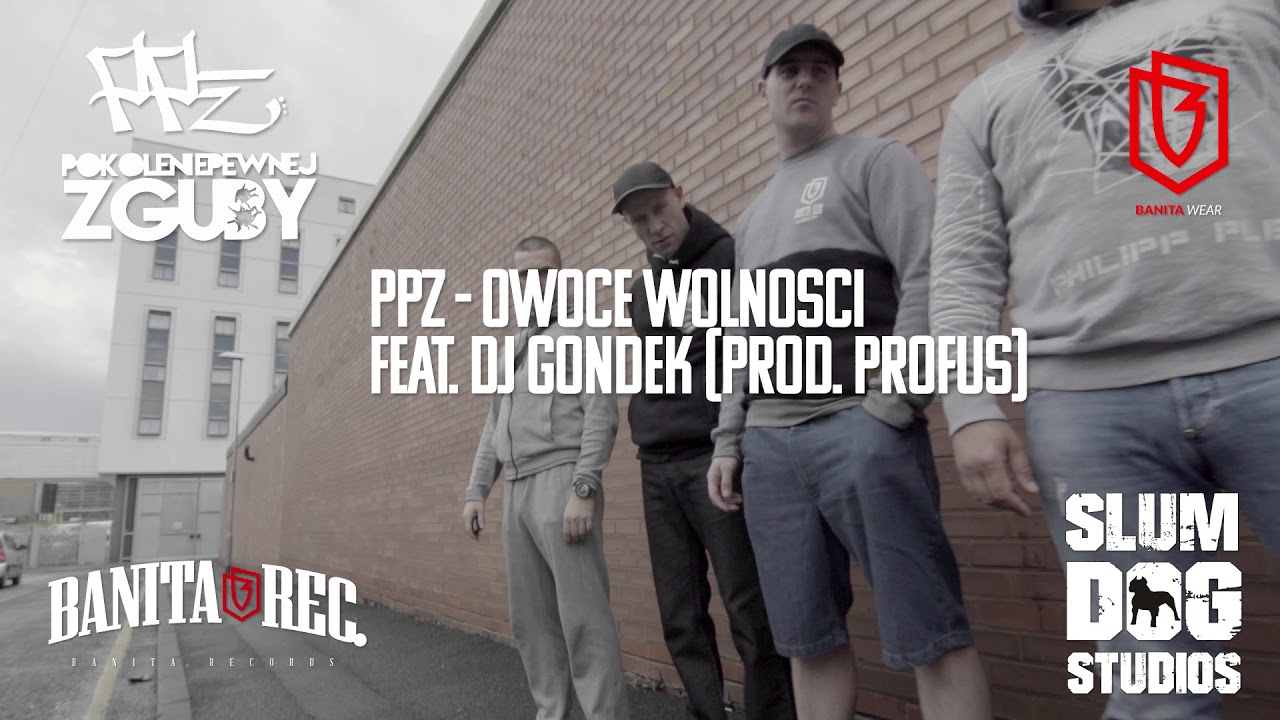 10. PPZ - Owoce Wolności feat. Dj Gondek (prod. Profus)