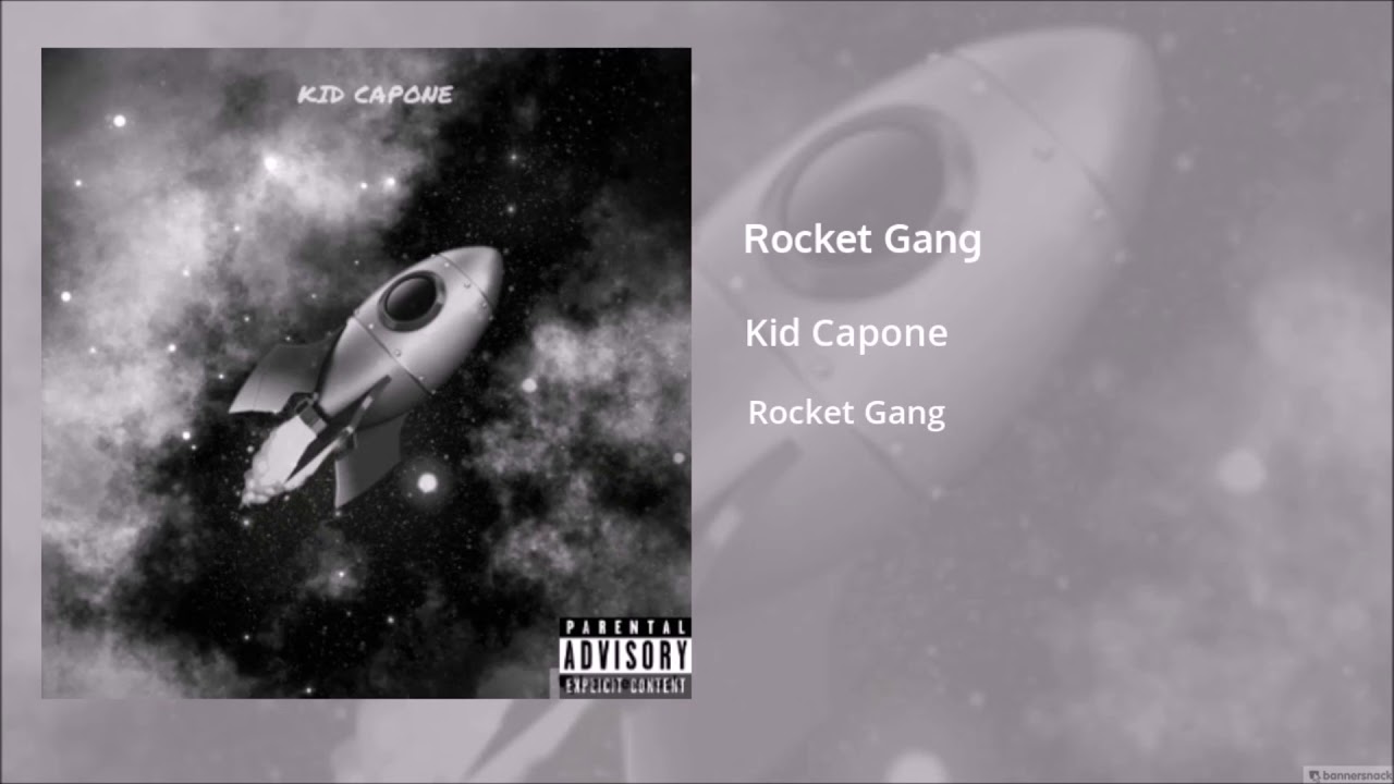 Kid Capone - Rocket Gang